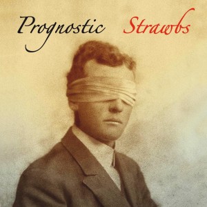 Strawbs-Prognostic